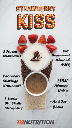 a poster with the words strawberry kiss and chocolate pudding in front of some strawberries