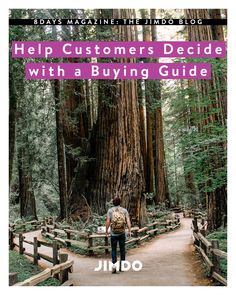 a person walking on a path in the woods with trees and fence around them, text reads help customers decide with a buying guide