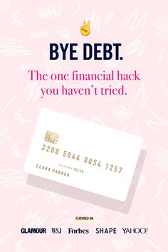 a pink and white card with the words bye debt, the one financial hack you haven't tried