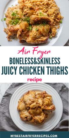 an image of chicken thighs on a white plate with text overlay that reads air fryer boneless & skinless juicy chicken thighs recipe