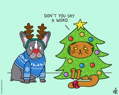 a dog and cat sitting next to a christmas tree with the caption don't you say a word