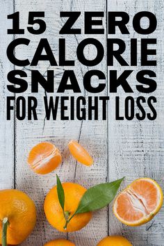 Best Foods for Weight Loss: 15 Zero Calorie Snacks to Keep You Full Low Calorie Snacks, Zero Calories, Diet Foods, Lose 50 Pounds, Fat Burning Foods, Fitness Transformation, Healthy Weight