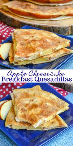 apple cheesecake breakfast quesadillas on a blue plate