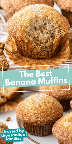 banana muffins stacked on top of each other with the words, the best banana muffins