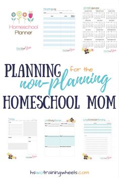 a planner for the non - planning homeschool mom is shown with text overlay