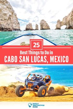 an advertisement for the best things to do in cabo san lucas, mexico