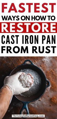 a cast iron pan with powdered sugar in it and the words fastest ways on how to restore cast iron pan from rust