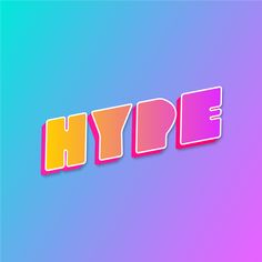 the word hype is made up of different colors and shapes on a blue background