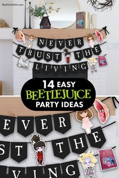 a party banner that says never trust the living, and is decorated with various stickers