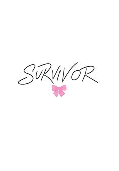 the word survivor written in black ink with pink bows