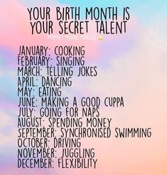 a poster with the words your birth month is your secret talent