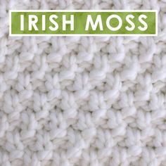 the words irish moss are written in green on top of a white knitted blanket