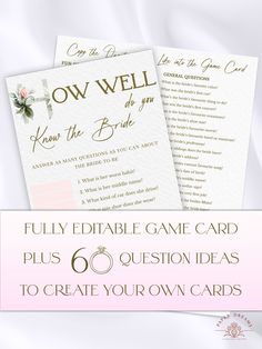 two wedding cards with the words, fully editable game card plus 6 question ideas to create your own cards