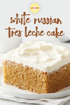 a white russian tres leche cake on a plate with the title above it that reads, white russian tres leche cake