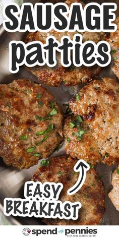 sausage patties in a pan with the words easy breakfast written on it and an arrow pointing to them