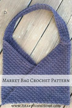 the market bag crochet pattern is shown on a wooden table with text overlay that says market bag crochet pattern