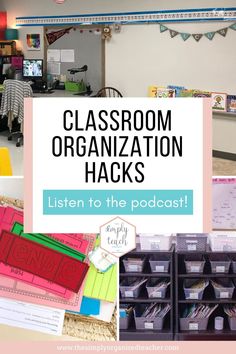 classroom organization hacks with the words, listen to the teacher's notes on them