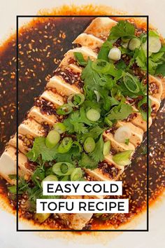 an easy cold tofu recipe is shown in a square frame with the words easy cold tofu recipe on it