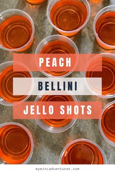 several cups filled with orange juice and the words peach bellini jello shots on top