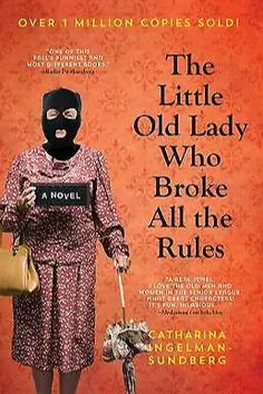 the little old lady who broke all the rules