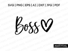 the word boss with hearts on it is shown in black and white, as well as an