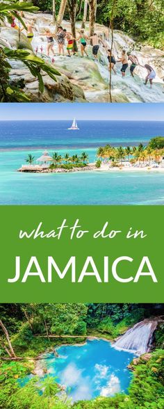 jamaica with the words what to do in jamaica on it and an image of a tropical island