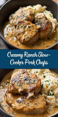 creamy ranch slow cooker pork chops with mashed potatoes