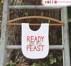 Ready for the Feast Christmas Bib for Baby - First Christmas Dinner Bib - Winter Holiday Bib for Baby Boy or Baby Girl - Baby Christmas Gift Christmas Gifts For Girls, Holiday Baby, Reveal Ideas, First Halloween, Boy Birthday Parties