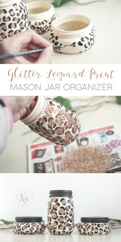 some jars with leopard print on them and the words, getter leopard print mason jar organizer