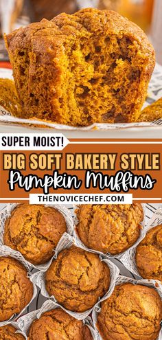 pumpkin muffins with the title super moist big soft bakery style pumpkin muffins