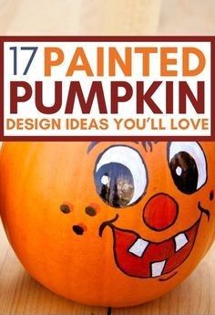 an orange pumpkin with the words painted pumpkin design ideas you'll love