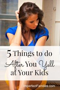 You just yelled at your kids. Now what? Here are 5 Things to do After You Yell at Your Kids. www.imperfectfamilies.com Yelled At, Better Mom, Parenting Help, Better Parent, Parenting 101, Kids Behavior, Parenting Skills, Mommy Life, Family Parenting