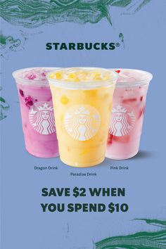 three starbucks drinks are shown with the words starbucks's save $ 2 when you spend $