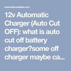 an automatic charger auto cut off what is auto cut off battery changer? some of