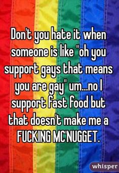 Pride Quotes, Gay Rights, Gay Humor