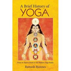 Yoga Is Growing In Popularity All Over The World Today, Yet Misconceptions About Its Original Purpose And Ancient Roots Auncovering When And Where This Popular Path To Health And Enlightenment Originated And How It Developed Over Thousands Of Years, A Brief History Of Yoga Is Essential Reading For All Those Who Care About The Past And Future Evolution Of Yoga. Bound. In This Refreshing Tale Of The History Of Yoga, The Author Unveils The True Heart Of The Tradition And Introduces Us To Its Most I Modern Yoga Studio, History Of Yoga, True Heart, Past And Future, Alien Art, Yoga Is, Cheap Books, Yoga Studio, Cheap Books Online