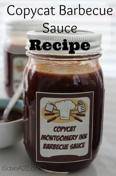 a jar of barbecue sauce with the words copycat barbecue sauce recipe in front of it