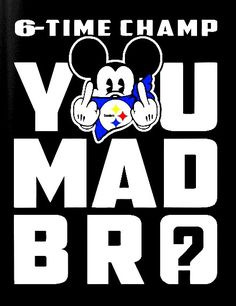 a mickey mouse face with the words you mad bro? in white and blue on a black background