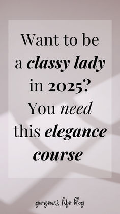 How to become an elegant woman. This elegance course covers how to dress like a classy lady, etiquette tips, how to be polished and graceful, how to speak like an elegant woman and so much more. The secrets to being high value.