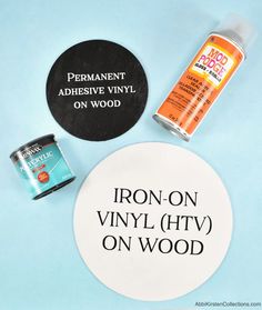 an iron - on vinyl adhesive sticker next to a can of wood glue