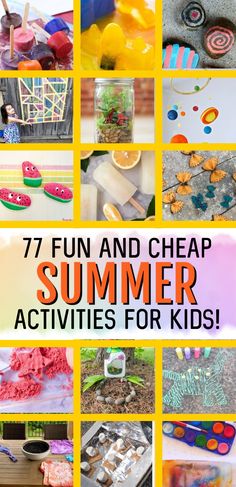 the words 7 fun and cheap summer activities for kids on top of pictures of different items