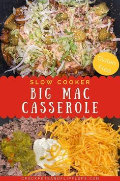 the cover of slow cooker big mac casserole with cheese and other ingredients