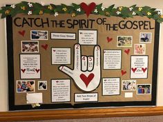 a bulletin board with hand and hearts on it that says catch the spirit of the gospel