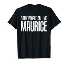 PRICES MAY VARY. Solid colors: 100% Cotton; Heather Grey: 90% Cotton, 10% Polyester; All Other Heathers: 50% Cotton, 50% Polyester Imported Pull On closure Machine Wash Some people call you the "Space Cowboy," and some people call you "Maurice." This t-shirt is for the friend or loved one who is hip, quirky, offbeat, funny, witty, whimsical, silly, and into some of the best music of the 1970s. This tee shirt is great to wear at concerts, record stores, band gigs, jam sessions, music festivals, a Man Of Honor Proposal, Eagle Costume, Man Of Honor, Funny Wedding Gifts, Man Of Honour, Sister In Law Gifts, Sisters Funny, Buy Shirts, Eagle Shirts