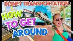 a woman in sunglasses and green tank top standing next to a train with the words how to get around