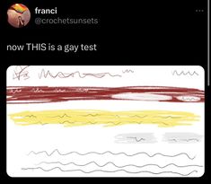 an image of someone's drawing on their cell phone that says, now this is a gay test