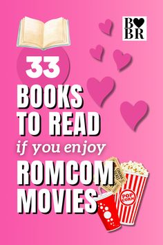 Heading text "33 Books to read if you enjoy RomCom Movies" with hearts and movie popcorn box on pink background