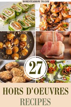 27 hors d'oeuvres recipes that are delicious and easy to make