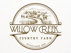 the logo for willow creek country farm, which is located in an old - fashioned style