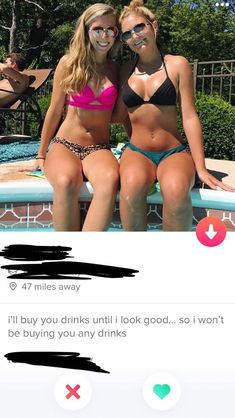 two women in bikinis sitting next to each other near a pool with the caption'i'll buy you drinks until i look good so won't be buying you any drinks '